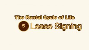 Rental Cycle of Life Step Lease Signing