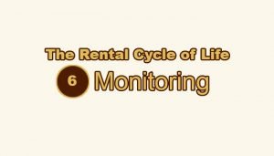 Rental Cycle of Life Step 6 Monitoring